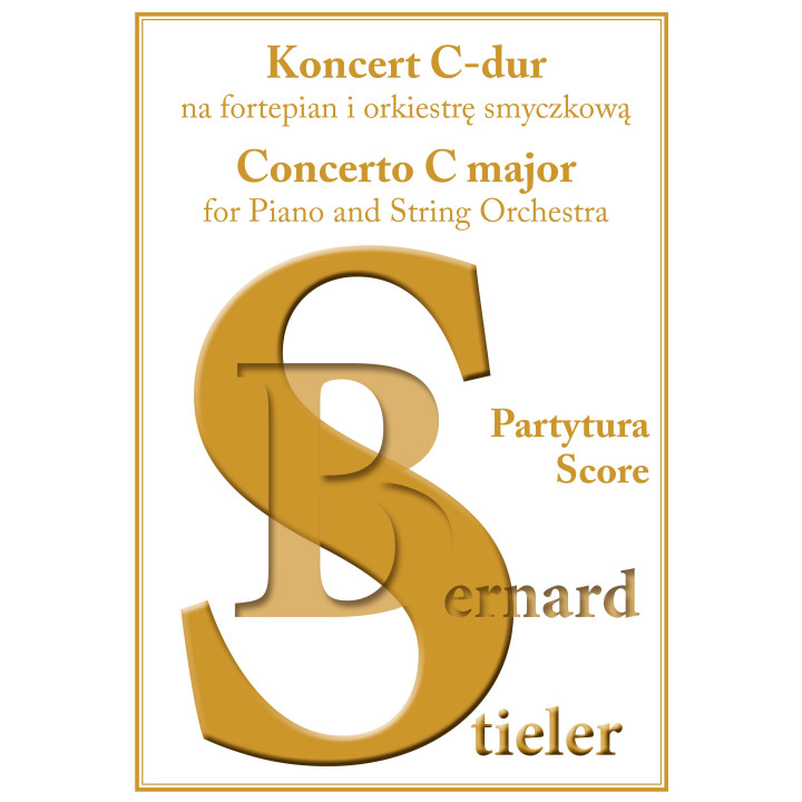 Koncert C-dur na fortepian i orkiestrę smyczkową – Bernard Stieler