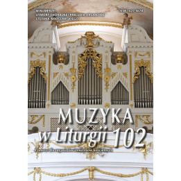 Muzyka w Liturgii 102 - 1/2022