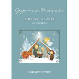 Magdalena Strońska - Grając skocznie Dzieciąteczku. Kolędy