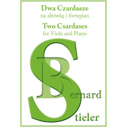 Dwa Czardasze na altówkę i fortepian – Bernard Stieler | Nuty na altówkę