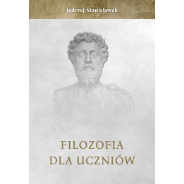 Filozofia dla uczniów – Jędrzej Stanisławek