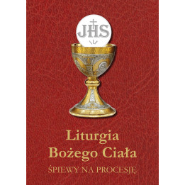 Liturgia Bożego Ciała – śpiewy na procesję eucharystyczną