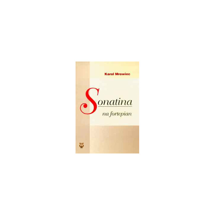 Ks. Karol Mrowiec, "Sonatina na fortepian"