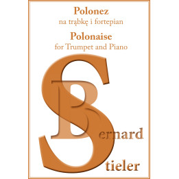 Polonez na trąbkę i fortepian – Bernard Stieler