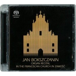 Organ Recital in the Franciscan Church in Zamość | Jan Bokszczanin CD