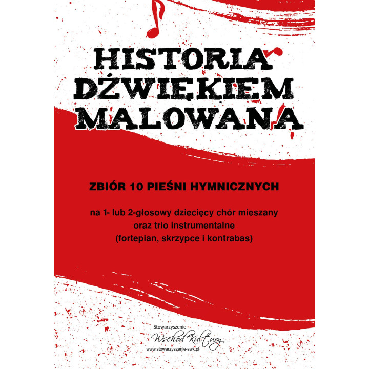 Historia dźwiękiem malowana – pieśni hymniczne dla chóru
