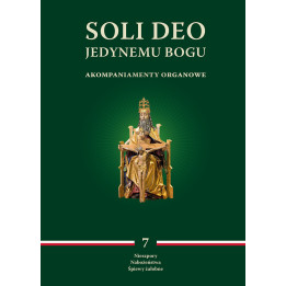 Soli Deo–akompaniamenty organowe, tom VII | Nieszpory i śpiewy żałobne