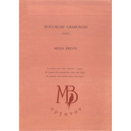 Bogusław Grabowski – Missa brevis na sopran, chór i organy