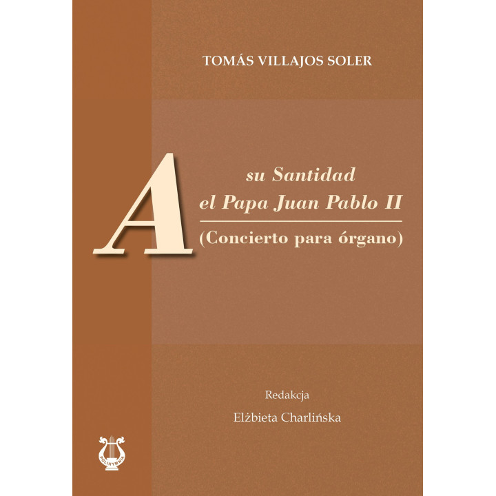 Tomás Villajos Soler – A su Santidad Juan Pablo II | Koncert organowy
