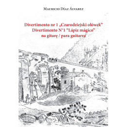 Mauricio Diaz Alvarez - Divertimento nr 1 Czarodziejski ołówek