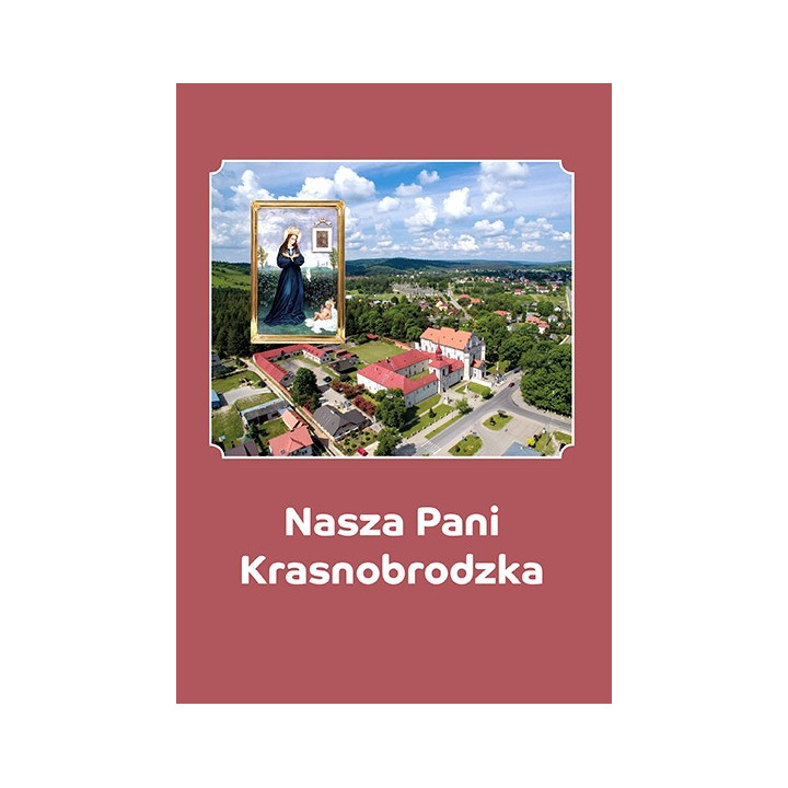 Nasza Pani Krasnobrodzka – Zofia Kończewska-Murdzek, Paweł Murdzek