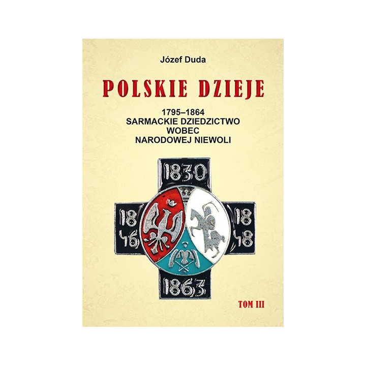 Polskie dzieje 1795–1864 – Józef Duda | Historia Polski