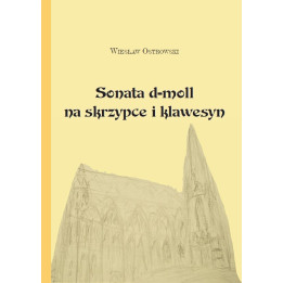Wiesław Ostrowski – Sonata d-moll na skrzypce i klawesyn