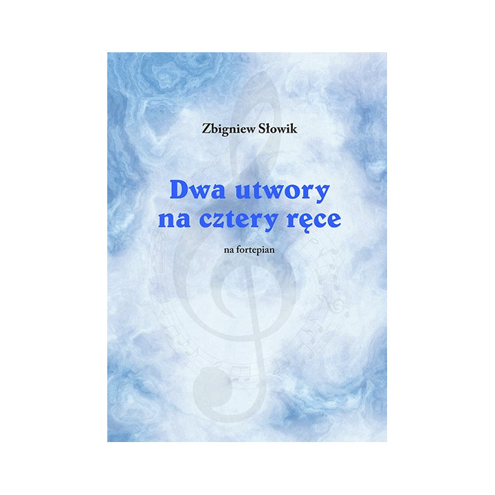 Zbigniew Słowik - Dwa utwory na cztery ręce. Nuty na fortepian