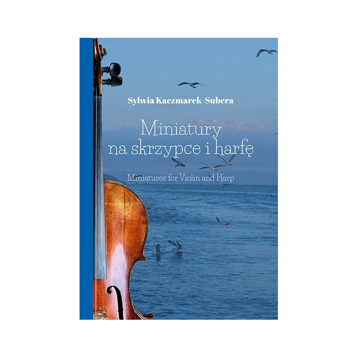 Miniatures for Violin and Harp – nuty na skrzypce i harfę dla szkół muzycznych
