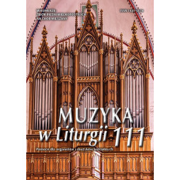 Muzyka w Liturgii 111 - 2/2024