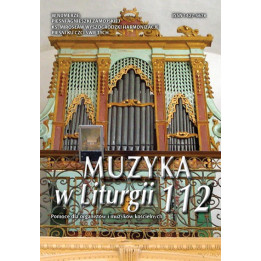 Muzyka w Liturgii 112 - 3/2024