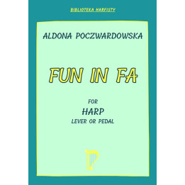 Fun in Fa for Harp – Aldona Poczwardowska | Nuty na harfę