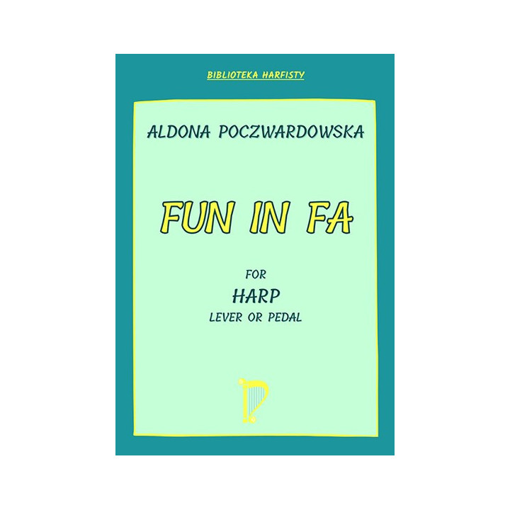 Fun in Fa for Harp – Aldona Poczwardowska | Nuty na harfę