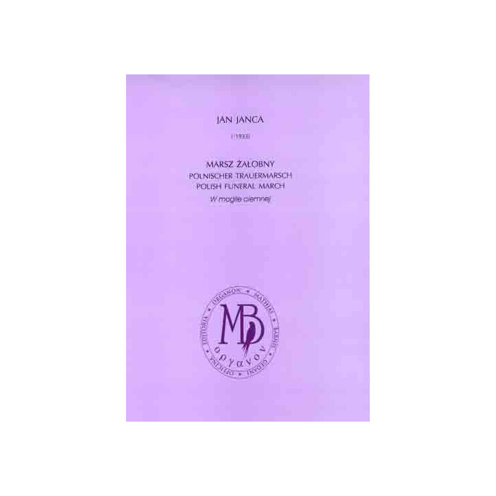 Jan Janca (*1933) Marsz żałobny na organy, "W mogile ciemnej"