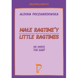 Aldona Poczwardowska – Małe Ragtime'y na harfę | Nuty na harfę