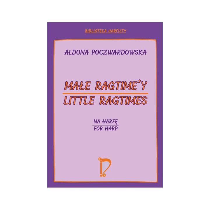 Aldona Poczwardowska – Małe Ragtime'y na harfę | Nuty na harfę