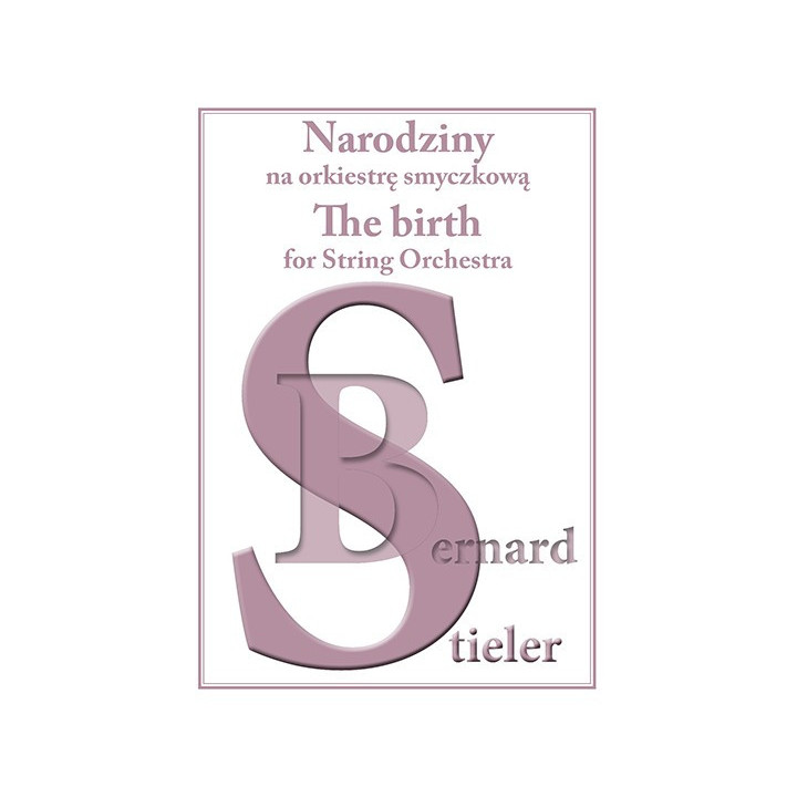 Bernard Stieler – NARODZINY na orkiestrę smyczkową | Partytura i głosy