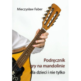 Mieczysław Faber - Podręcznik gry na mandolinie dla dzieci