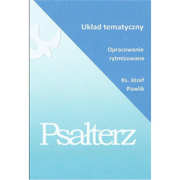 Ks. Józef Pawlik - Psałterz w układzie tematycznym. Książka