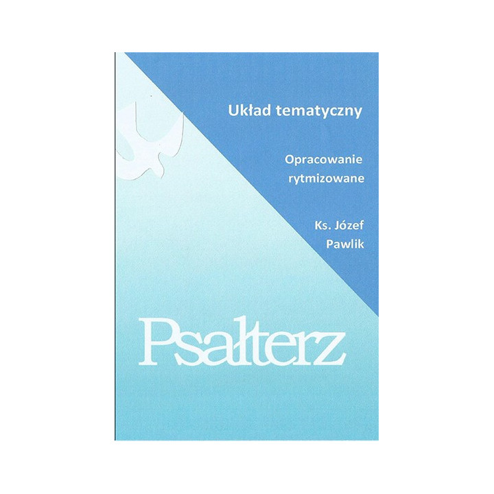 Ks. Józef Pawlik - Psałterz w układzie tematycznym. Książka