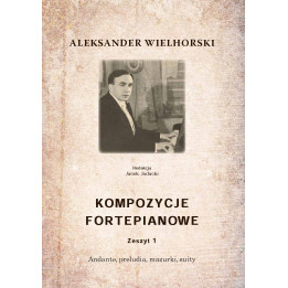 Aleksander Wielhorski – Kompozycje fortepianowe