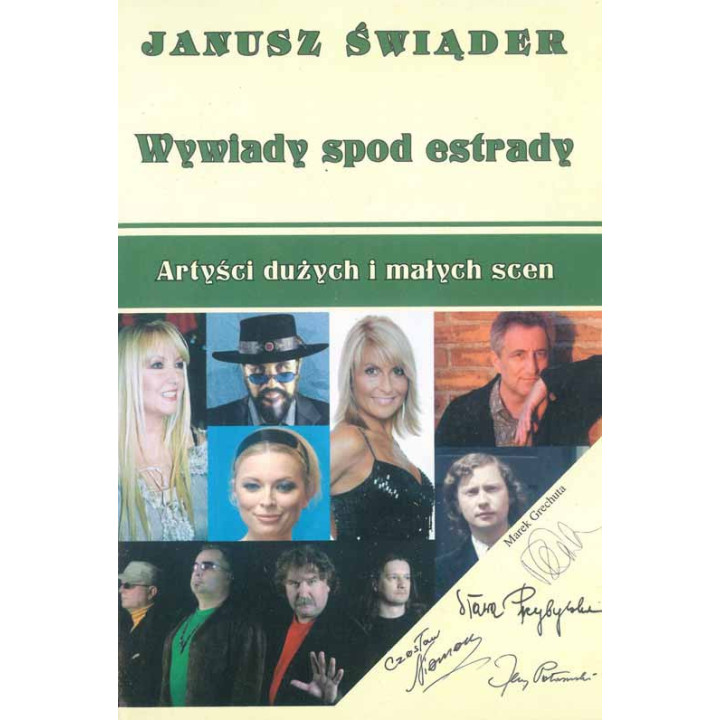 Wywiady spod estrady – Janusz Świąder | Artyści polskiej sceny | POLIHYMNIA