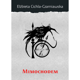 Mimochodem - Maria Józefacka | Duma Lublina Tom 3