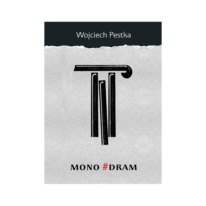Mono #dram - Wojciech Pestka | Duma Lublina Tom 6