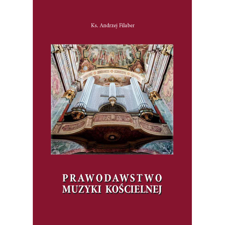 Prawodawstwo muzyki kościelnej – Andrzej Filaber