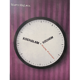 Marta Mazurek – „Kochałam, kocham i będę kochać” | Polihymnia