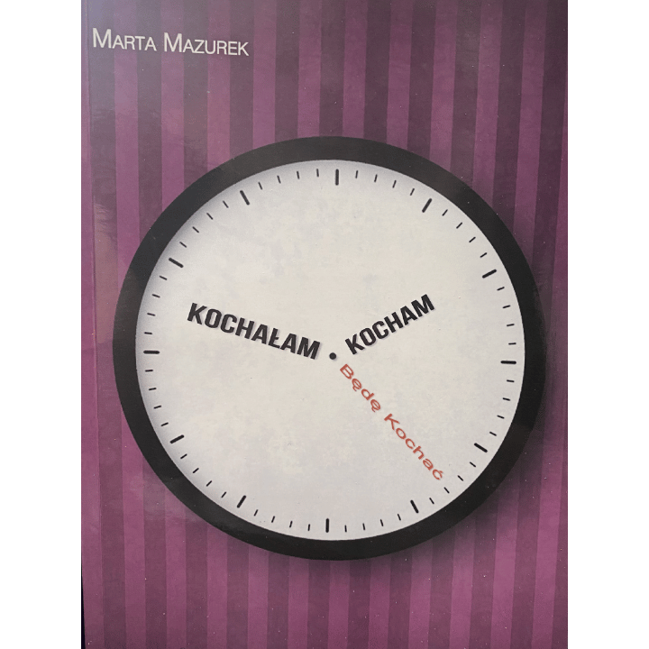 Marta Mazurek – „Kochałam, kocham i będę kochać” | Polihymnia