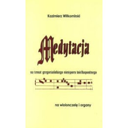 Kazimierz Wiłkomirski – Medytacja na temat gregoriańskiego nieszporu