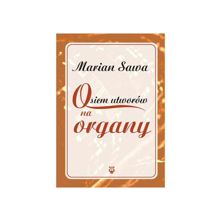 Marian Sawa – Osiem utworów na organy | Nuty organowe