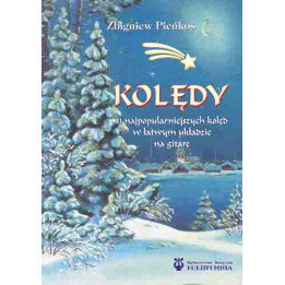Kolędy na gitarę – Zbigniew Pieńkos | Łatwe nuty na gitarę