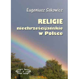 Religie niechrześcijańskie w Polsce – Eugeniusz Sakowicz