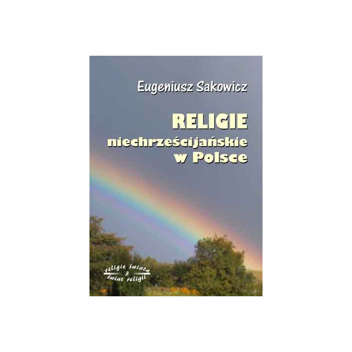 Religie niechrześcijańskie w Polsce – Eugeniusz Sakowicz