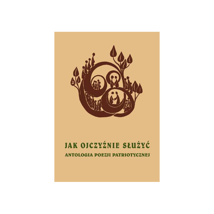 Jerzy Sprawka, "Jak Ojczyźnie służyć. Antologia poezji patriotycznej"