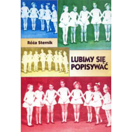 Lubimy się popisywać – Róża Sternik | rytmika