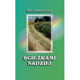 Anna Pawełczyńska - Ścieżkami nadziei | Polihymnia