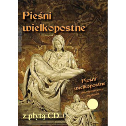 Pieśni wielkopostne z płytą CD | Śpiewnik liturgiczny | Aleksandra Chmielewska
