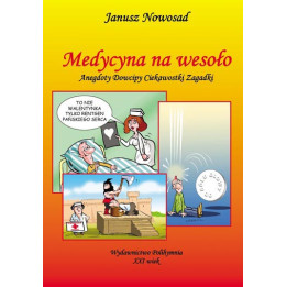 Medycyna na wesoło – anegdoty, dowcipy i ciekawostki