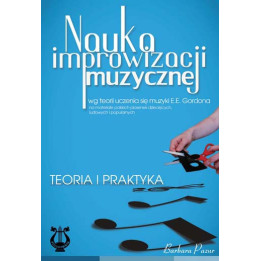 Barbara Pazur - Nauka improwizacji muzycznej. Teoria i praktyka