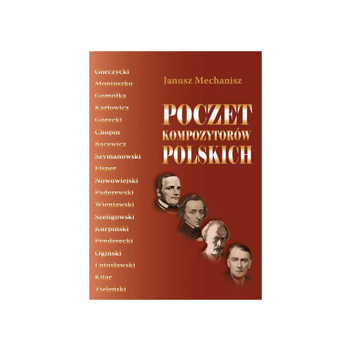 Janusz Mechanisz, "Poczet kompozytorów polskich. wyd. III"