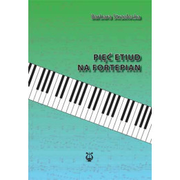 Barbara Strzelecka - Pięć etiud na fortepian | Nuty do nauki